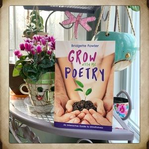 Grow with Me Poetry